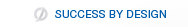 Success by Design