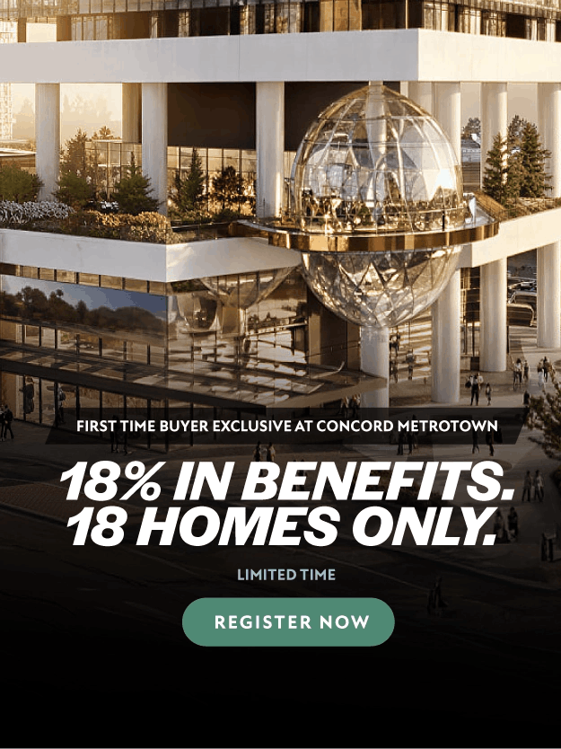 Concord Metrotown first time buyer exclusive: 18% in benefits, 18 homes only. Register now.