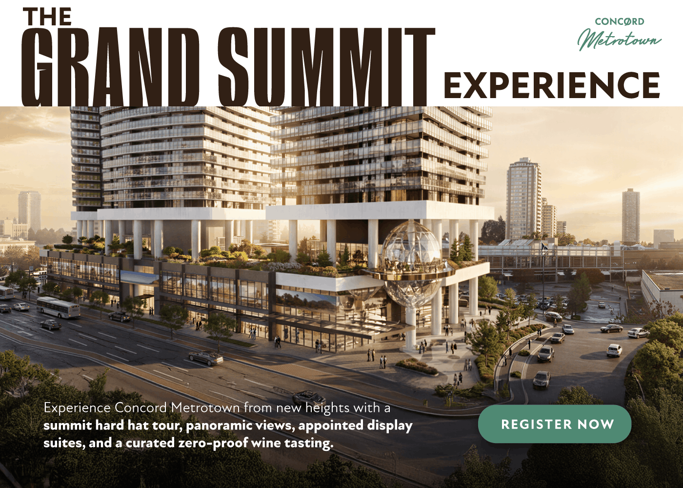 Register now for the Concord Metrotown Grand Summit Experience