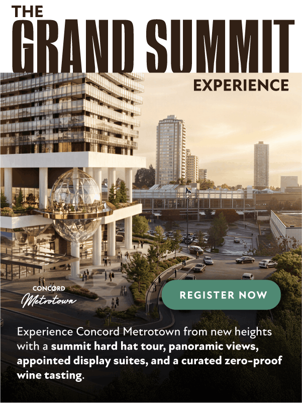 Register now for the Concord Metrotown Grand Summit Experience
